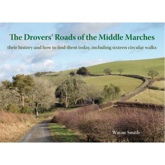 Drovers' Roads of the Middle Marches cover